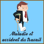 maladie accident travail